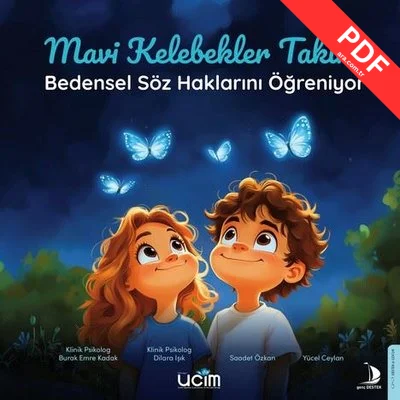 Mavi Kelebekler Takımı - Bedensel Söz Haklarını Öğreniyor kitap kapağı