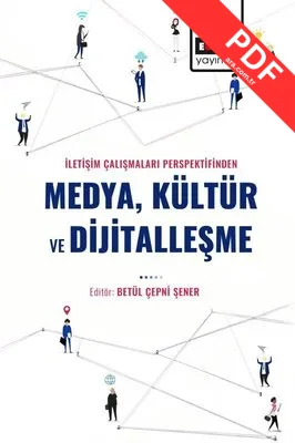 Medya Kültür ve Dijitalleşme - İletişim Çalışmaları Perspektifinden kitap kapağı