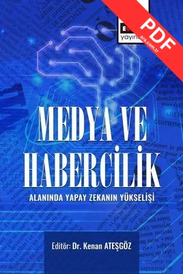 Medya ve Habercilik Alanında Yapay Zekanın Yükselişi kitap kapağı