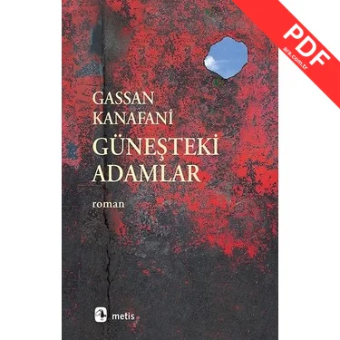 Metis Yayınları Güneşteki Adamlar – Gassan Kanafani kitap kapağı