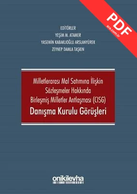 Milletlerarası Mal Satımına İlişkin Sözleşmeler Hakkında Birleşmiş Milletler Antlaşması-CISG-Danışma kitap kapağı