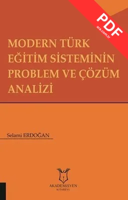 Modern Türk Eğitim Sisteminin Problem ve Çözüm Analizi kitap kapağı