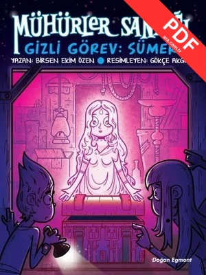 Mühürler Sandığı 1 - Gizli Görev Sümer kitap kapağı