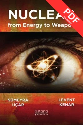 Nuclear from Energy to Weapon - Enerjiden Silaha Nükleer kitap kapağı