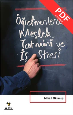 Öğretmenlerde Meslek Tatmini ve İş Stresi kitap kapağı