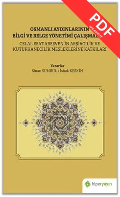 Osmanlı Aydınlarının Bilgi ve Belge Çalışmaları kitap kapağı