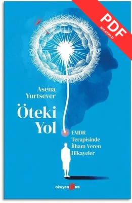 Öteki Yol: EMDR Terapisinde İlham Veren Hikayeler kitap kapağı