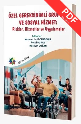 Özel Gereksinimli Gruplar ve Sosyal Hizmet: Riskler Hizmetler ve Uygulamalar kitap kapağı
