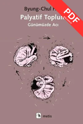 Palyatif Toplum - Günümüzde Acı kitap kapağı