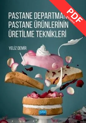 Pastane Departmanı ve Pastane Ürünlerinin Üretilme Teknikleri kitap kapağı