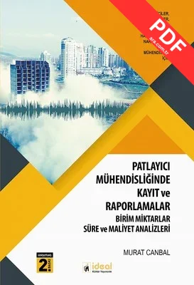 Patlayıcı Mühendisliği Uygulamalarında Kayıt ve Raporlamalar kitap kapağı