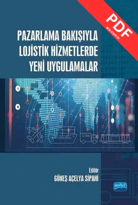 Pazarlama Bakışıyla Lojistik Hizmetlerde Yeni Uygulamalar kitap kapağı