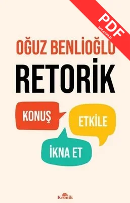 Retorik - Konuş Etkile İkna Et kitap kapağı