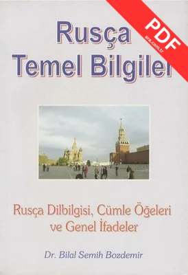 Rusça Temel Bilgiler - Rusça Dilbilgisi Cümle Öğeleri ve Genel İfadeler kitap kapağı