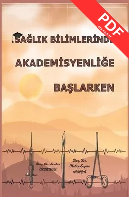 Sağlık Bilimlerinde Akademisyenliğe Başlarken kitap kapağı
