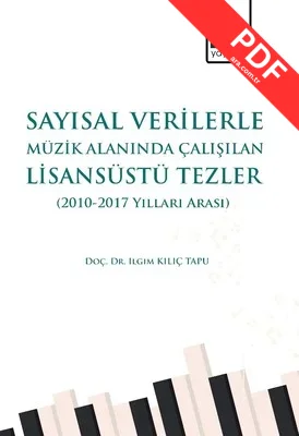 Sayısal Verilerle Müzik Alanında Çalışılan Lisansüstü Tezler kitap kapağı