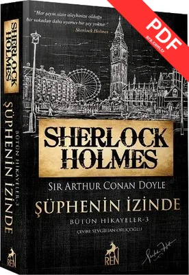 Sherlock Holmes - Şüphenin İzinde - Bütün Hikayeler 3 kitap kapağı
