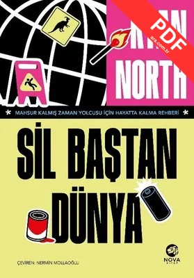 Sil Baştan Dünya - Mahsur Kalmış Zaman Yolcusu İçin Hayatta Kalma Rehberi kitap kapağı