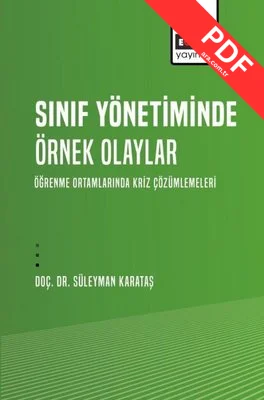 Sınıf Yönetiminde Örnek Olaylar - Öğrenme Ortamlarında Kriz Çözümlemeleri kitap kapağı