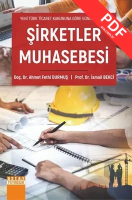 Şirketler Muhasebesi - Yeni Türk Ticaret Kanununa Göre Güncellenmiş kitap kapağı
