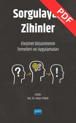 Sorgulayan Zihinler - Eleştirel Düşünmenin Temelleri ve Uygulamaları kitap kapağı