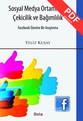 Sosyal Medya Ortamında Çekicilik ve Bağımlılık kitap kapağı