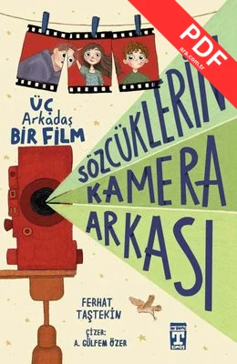 Sözcüklerin Kamera Arkası - Üç Arkadaş Bir Film kitap kapağı
