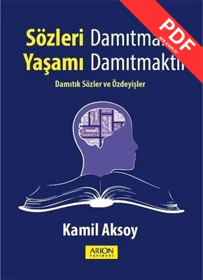 Sözleri Damıtmak Yaşamı Damıtmaktır kitap kapağı