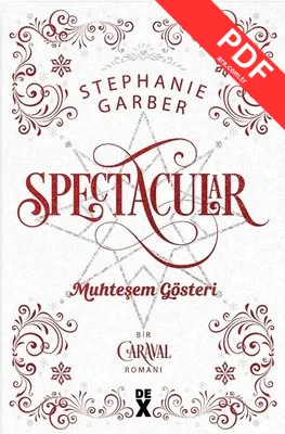 Spectacular: Muhteşem Gösteri - Bir Caraval Romanı kitap kapağı