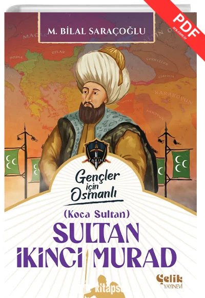 Sultan İkinci Murad (Harp Tarihi) Çelik Yayınevi