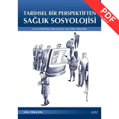 Tarihsel Bir Perspektiften Sağlık Sosyolojisi kitap kapağı