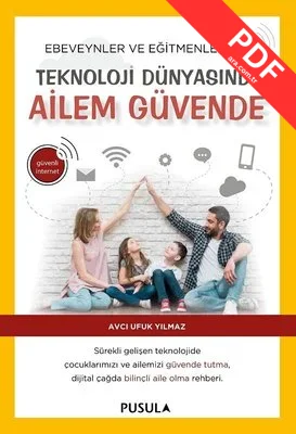 Teknoloji Dünyasında Ailem Güvende kitap kapağı