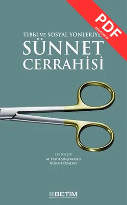 Tıbbi ve Sosyal Yonleriyle Sunnet Cerrahisi kitap kapağı