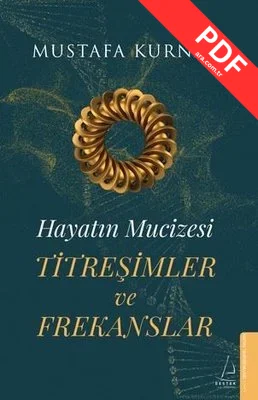 Titreşimler ve Frekanslar - Hayatın Mucizesi kitap kapağı