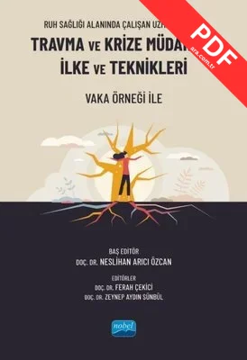 Travma ve Krize Müdahale İlke ve Teknikleri - Ruh Sağlığı Alanında Çalışan Uzmanlar İçin - Vaka Örne kitap kapağı