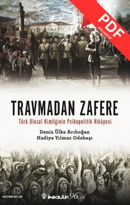 Travmadan Zafere - Türk Ulusal Kimliğinin Psikopolitik Hikayesi kitap kapağı