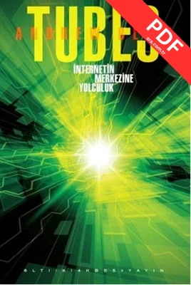 Tubes - İnternetin Merkezine Yolculuk kitap kapağı