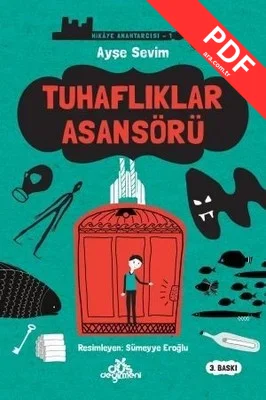 Tuhaflıklar Asansörü-Hikaye Anahtarcısı 1 kitap kapağı
