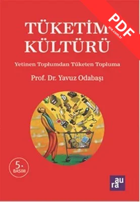 Tüketim Kültürü - Yetinen Toplumdan Tüketen Topluma kitap kapağı