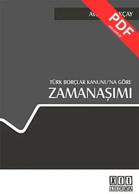 Türk Borçlar Kanunu'na Göre Zamanaşımı kitap kapağı