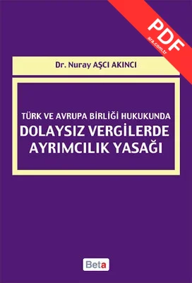 Türk ve Avrupa Birliği Hukukunda Dolaysız Vergilerde Ayrımcılık Yasağı kitap kapağı