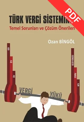 Türk Vergi Sisteminin Temel Sorunları ve Çözüm Önerileri kitap kapağı