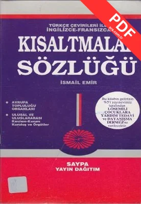 Türkçe Çevirileri ile İngilizce - Fransızca Kısaltmalar Sözlüğü kitap kapağı