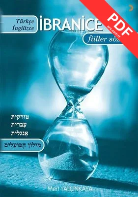Türkçe - İbranice - İngilizce İbranice - Türkçe - İngilizce Çekimli Fiiller Sözlüğü kitap kapağı