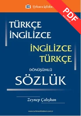 Türkçe - İngilizce / İngilizce - Türkçe Dönüşümlü Sözlük kitap kapağı