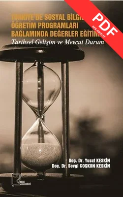 Türkiye'de Sosyal Bilgiler Öğretim Programları Bağlamında Değerler Eğitimi-Tarihsel Gelişim ve Mevcu kitap kapağı