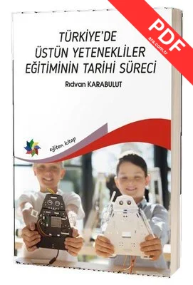 Türkiye'de Üstün Yetenekliler Eğitiminin Tarihi Süreci kitap kapağı
