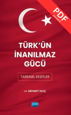 Türk'ün İnanılmaz Gücü: Tarihsel Kesitler kitap kapağı