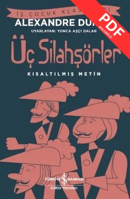 Üç Silahşörler - Kısaltılmış Metin - İş Çocuk Klasikleri kitap kapağı