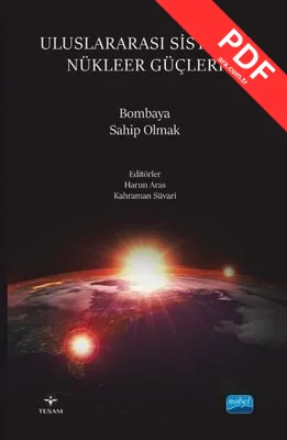 Uluslararası Sistemin Nükleer Güçleri - Bombaya Sahip Olmak kitap kapağı